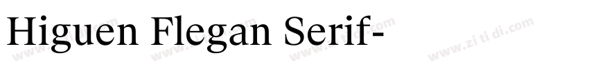 Higuen Flegan Serif字体转换